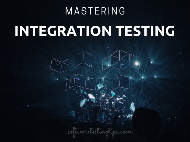 Integration-Testing Mastering Integration Testing: A Comprehensive Guide to Types and Examples