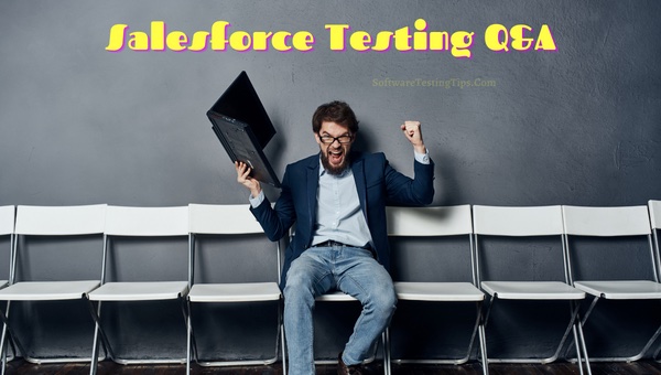 Salesforce-Testing-Interview-questions Crack Your Salesforce Testing Interview: Top 21 Questions and Answers